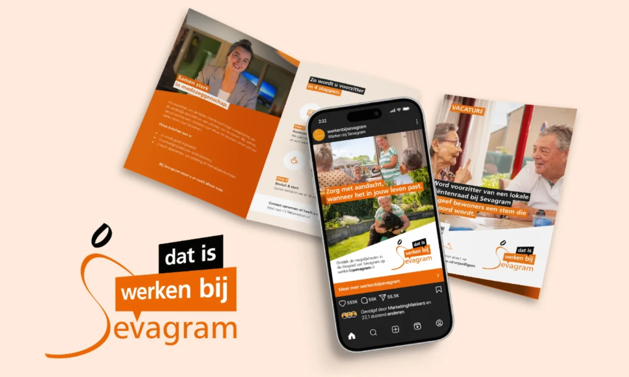 Campagne “Dat is werken bij Sevagram” met social media en flyers